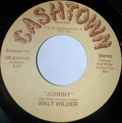 Walt Wilder - Wrappers And Raincoats / Johnny