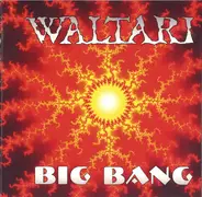 Waltari - Big Bang