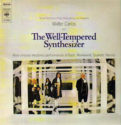 Monteverdi / Scarlatti / Handel/ Bach - The Well-Tempered Synthesizer