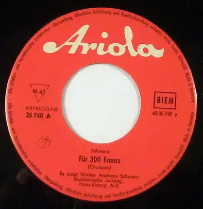 Walter Andreas Schwarz - Im Wartesaal Zum Großen Glück / Für 300 Francs