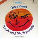 LP - Walter Böhm , Jens Brenke , Rudi Herrmann / Blasorchester Langenhagen - Hannovers Lach- Und Musikparade (1. Folge)