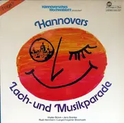 LP - Walter Böhm , Jens Brenke , Rudi Herrmann / Blasorchester Langenhagen - Hannovers Lach- Und Musikparade (1. Folge)