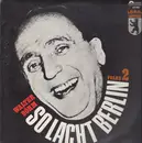 LP - Walter Böhm - So Lacht Berlin Mit Walter Böhm Folge 2