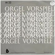 10'' - Walter / Bach / Zachow / Reger - Orgel Vorspiele