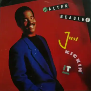 Walter Beasley - Just Kickin' It