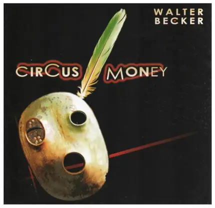 Walter Becker - Circus Money