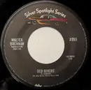 7inch Vinyl Single - Walter Brennan - Old Rivers