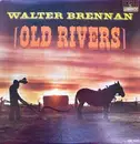 LP - Walter Brennan - Old Rivers