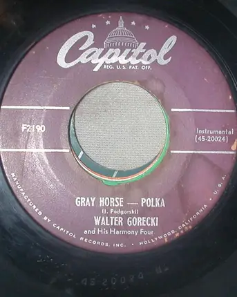Walter Gorecki And His Harmony Four - Clambake Polka / Gray Horse Polka