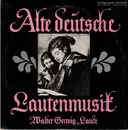 10'' - Walter Gerwig - Alte deutsche Lautenmusik