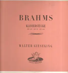 Walter Gieseking - Klavierstücke, Op. 119, Op. 79, Op. 118