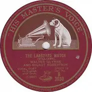 Walter Glynne And Stuart Robertson - The Gendarmes' Duet / The Larboard Watch