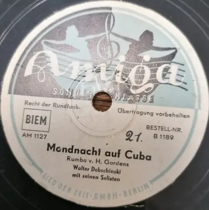 Walter Dobschinski Und Seine Solisten - Maria Von Bahia (Ay, Ay, Ay, Maria) / Mondnacht Auf Cuba