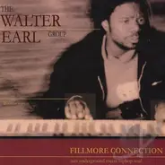 Walter Earl - Fillmore Connection