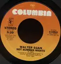 7inch Vinyl Single - Walter Egan - Hot Summer Nights / She's So Tough