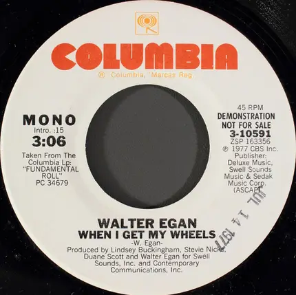 Walter Egan - When I Get My Wheels