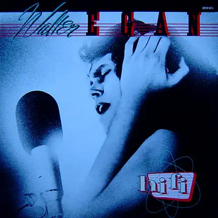 Walter Egan - Hi Fi