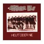 Walter Elf - Heut' Oder Nie - Remastered