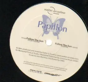 Walter Ercolino Presents Papillon - Follow The Sun