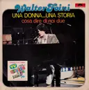7inch Vinyl Single - Walter Foini - Una Donna...Una Storia