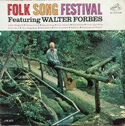 Walter Forbes - Folk Song Festival