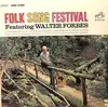 LP - Walter Forbes - Folk Song Festival