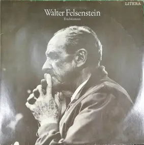 Walter Felsenstein - Tondokumente