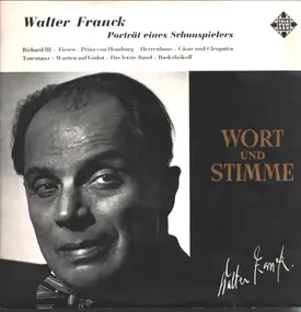 Walter Franck - Wort Und Stimme - Porträat Eines Schauspielers