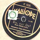 Schellack - Walter Kollo - Du, nur Du! / Volkslieder