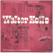 Walter Kollo - Meister der Operette: Walter Kollo