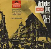 Walter Kollo - Wir Bleiben Jung