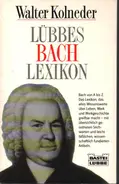 Walter Kolneder - Lübbes Bach-Lexikon