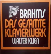 Walter Klien - Johannes Brahms - Das Gesamte Klavierwerk