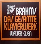 Walter Klien - Johannes Brahms - Das Gesamte Klavierwerk