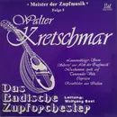 LP - Walter Kretschmar , Das Badische Zupforchester , Wolfgang Bast - Meister Der Zupfmusik, Folge 5: Walter Kretschmar - Gatefold