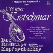Walter Kretschmar , Das Badische Zupforchester ,