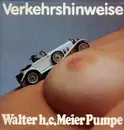 LP - Walter H.C. Meier Pumpe - Verkehrshinweise - + POSTER