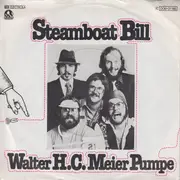 7inch Vinyl Single - Walter H.C. Meier Pumpe - Steamboat Bill