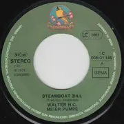 7inch Vinyl Single - Walter H.C. Meier Pumpe - Steamboat Bill