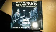 Walter Horton Featuring Ronnie Earl - Live At The Knickerbocker