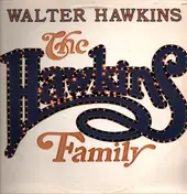 Walter Hawkins - The Hawkins Family