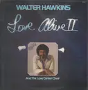 LP - Walter Hawkins And The Love Center Choir - Love Alive II