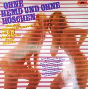 Walter Heyer - Ohne Hemd Und Ohne Höschen - Neue Folge