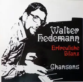 WALTER HEDEMANN - Erfreuliche Bilanz