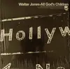 12'' - Walter Jones - All God's Children