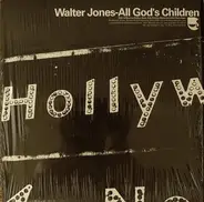 Walter Jones - All God's Children