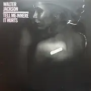 LP - Walter Jackson - Tell Me Where It Hurts