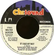 Walter Jackson - If I Had My Way