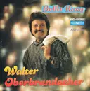 7inch Vinyl Single - Walter Oberbrandacher - Bella Rosa