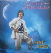Walter Oberbrandacher - Monte Christo
